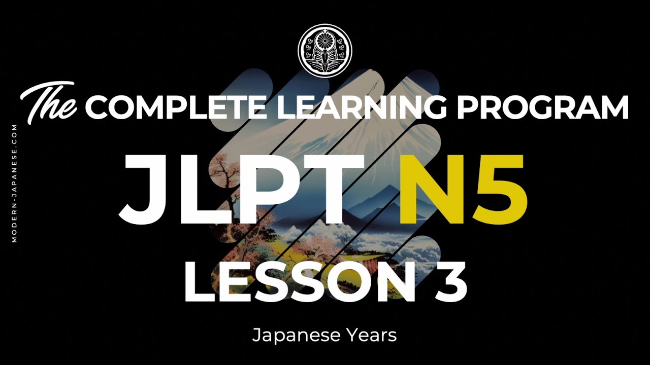 The Complete Learning Program for JLPT N5 - Lesson 3: Japanese Years