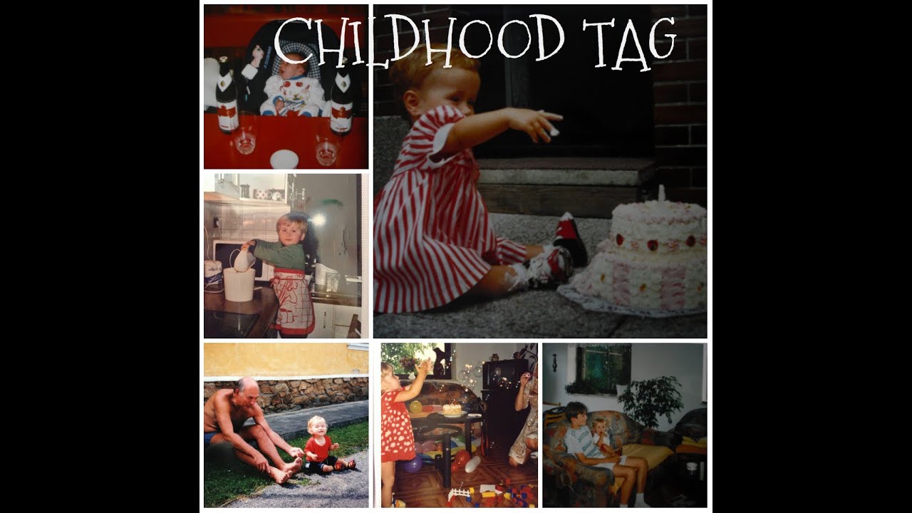 ✿ CHILDHOOD TAG ✿