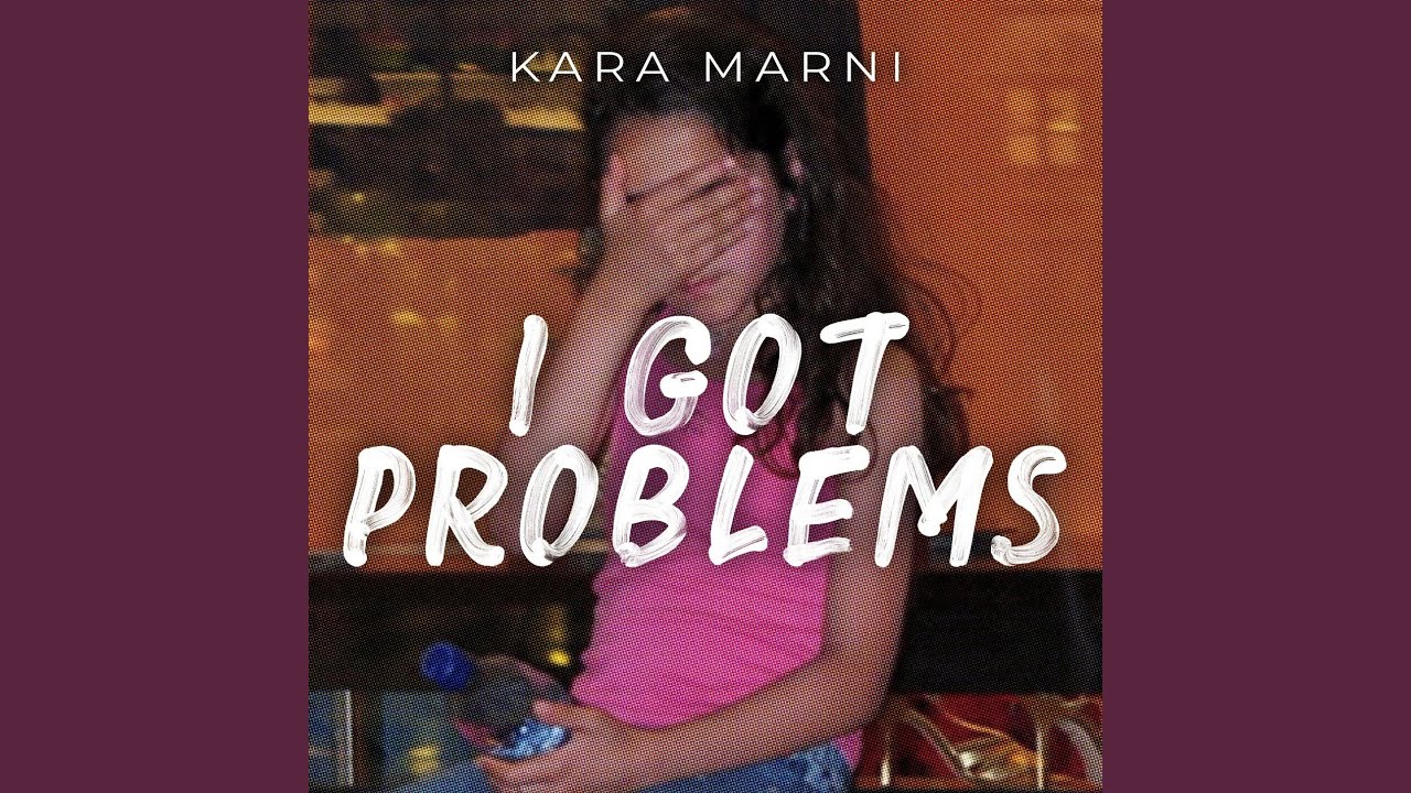 I Got Problems