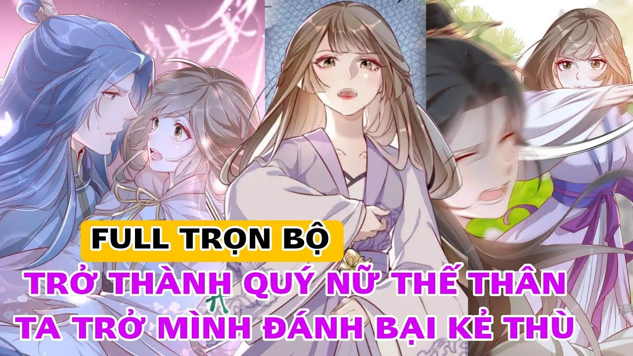 Full trọn bộ🎊Trở thành quý nữ thế thân ta trở mình đánh bại kẻ thù#reviewtruyentranhay #truyệnfullbộ