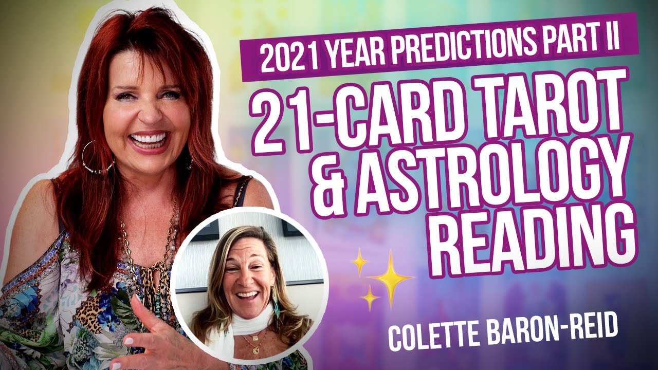 2021 Year Predictions Part II ✨ 21-Card Tarot & Astrology Reading