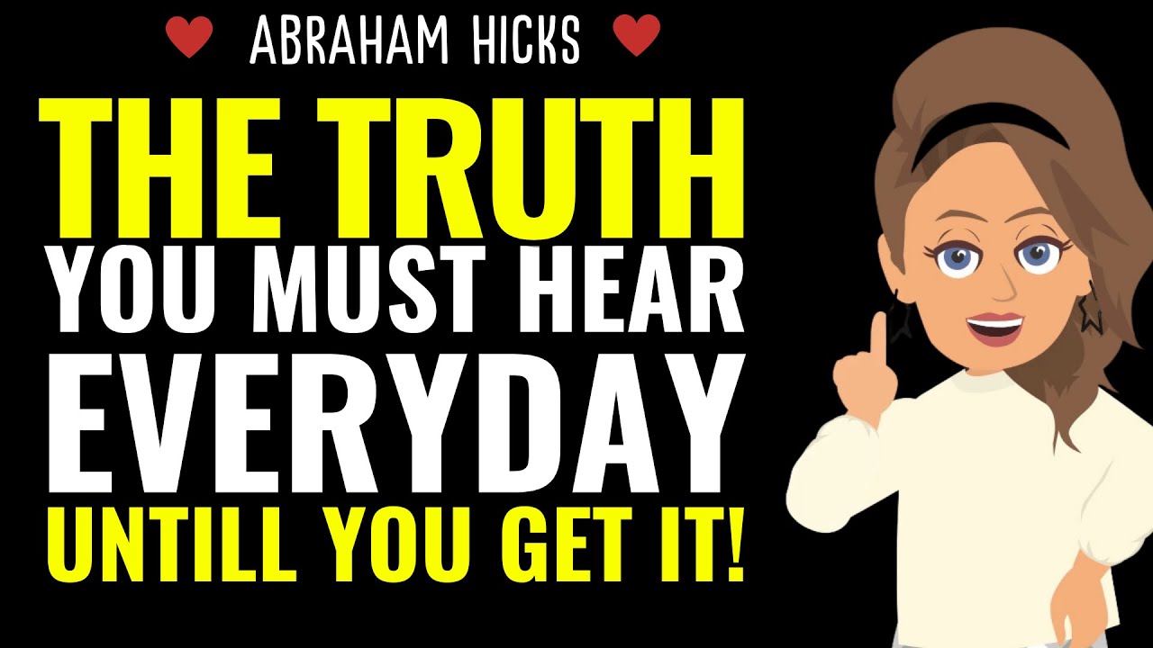 Hear This Every Day Until You Get It!✨💖 Abraham Hicks 2025