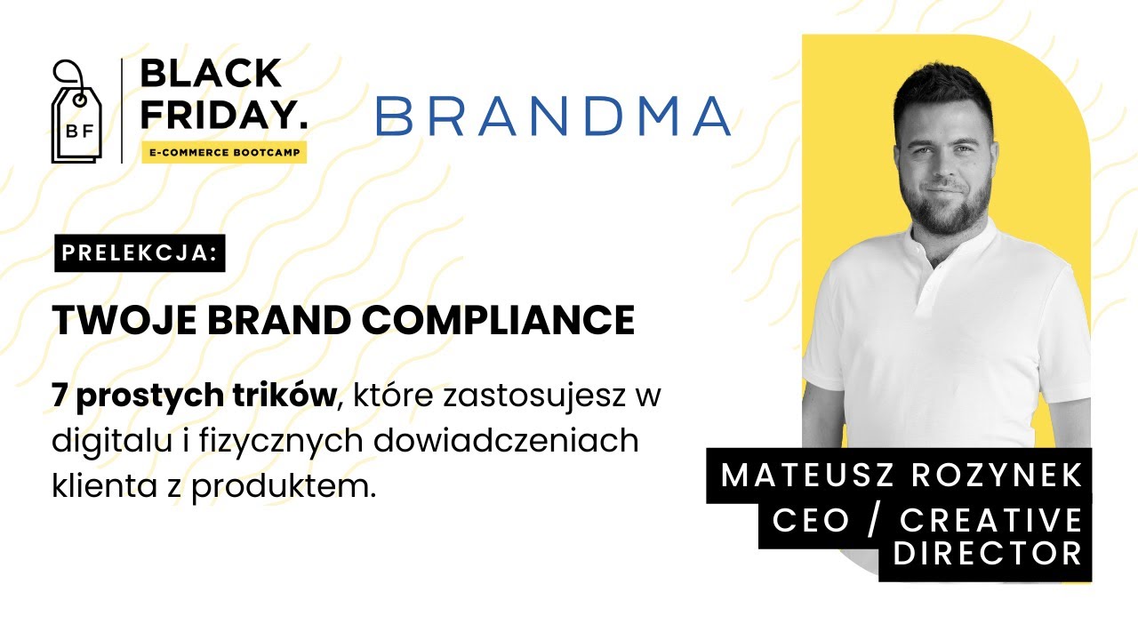 🔥 7 prostych trików na Brand Compliance w Black Friday [PRELEKCJA BRANDMA]
