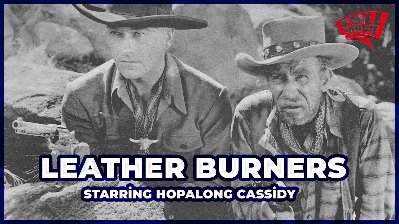 Leather Burners | Hopalong Cassidy Uncovers Cattle Rustling Conspiracy | Classic Western Movie