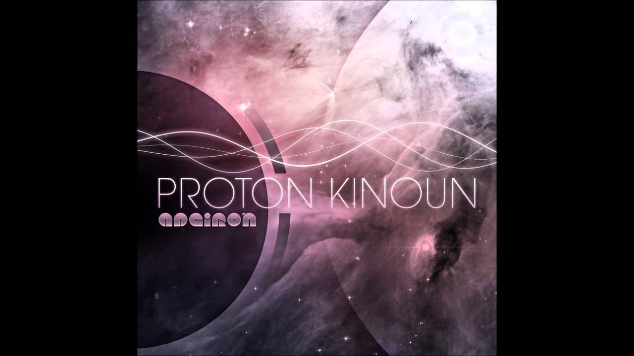 Proton Kinoun - Apeiron [Full Album]
