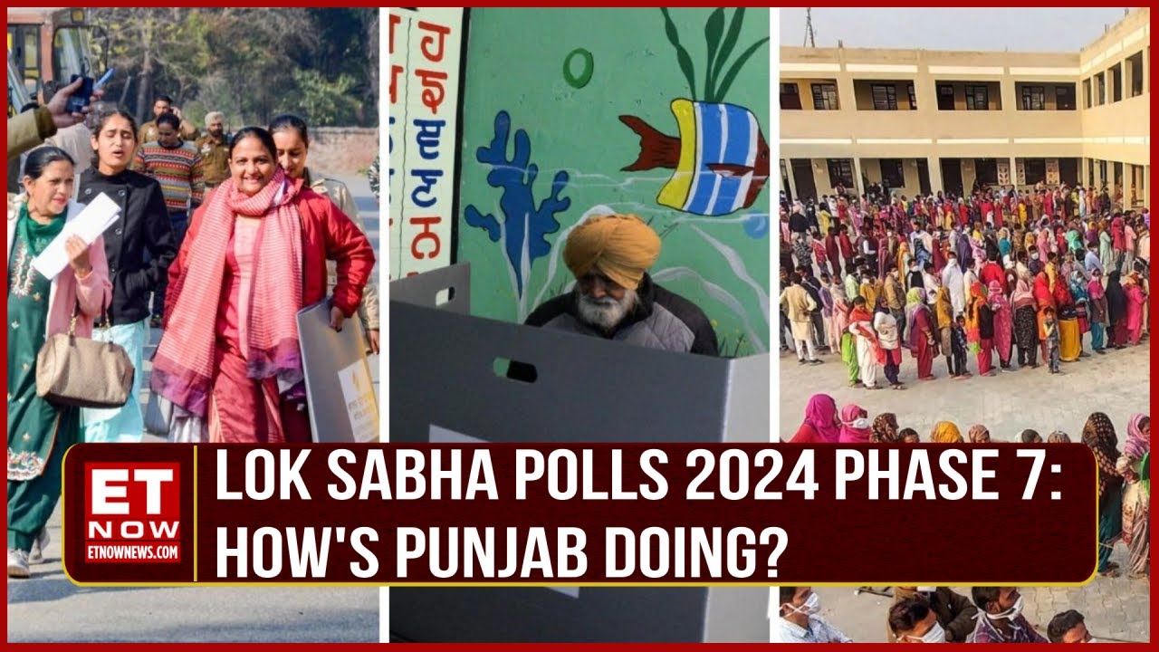 Lok Sabha Elections 2024 Phase 7 | What's The Mood Of Punjab Voters In The Final Phase? | ET Now