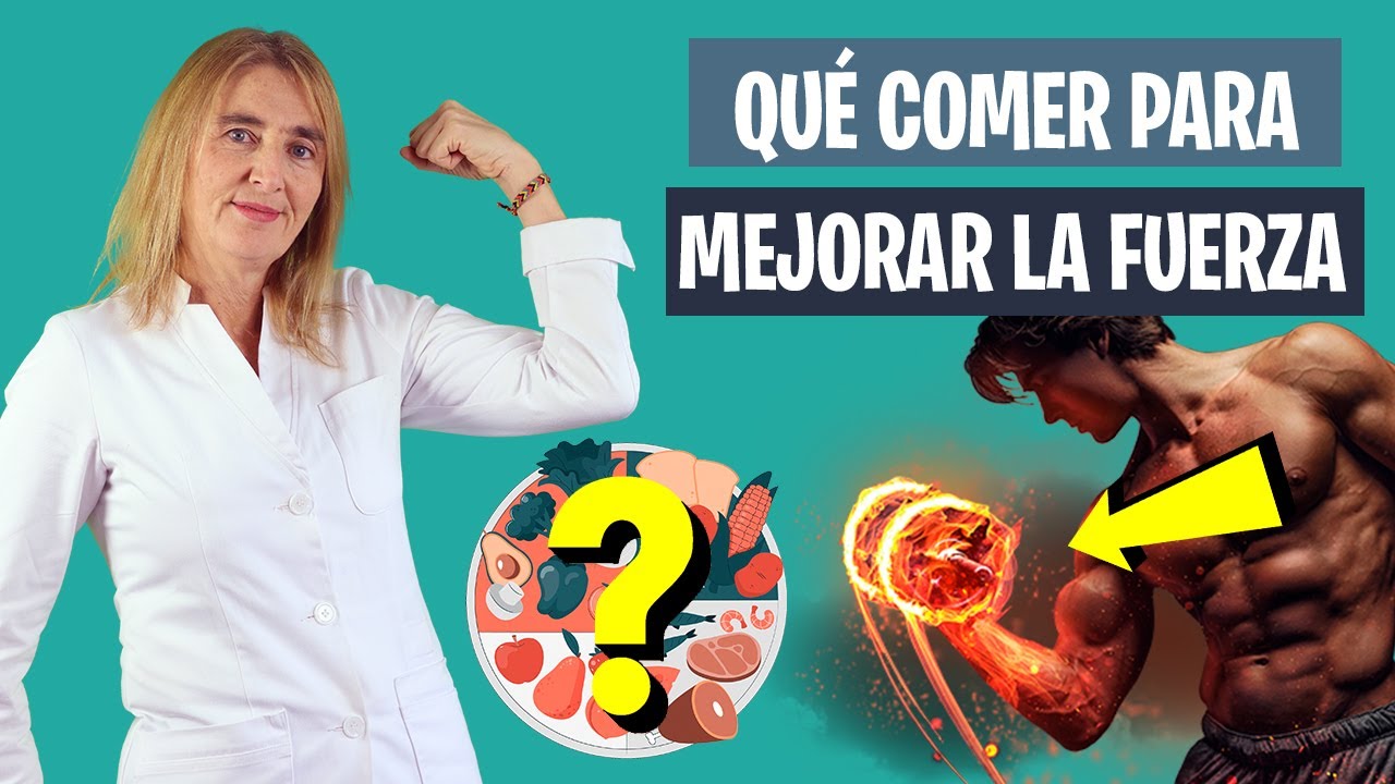Estos ALIMENTOS AUMENTARÁN tu FUERZA | Lo que comer para mejorar la fuerza | Nutrición deportiva