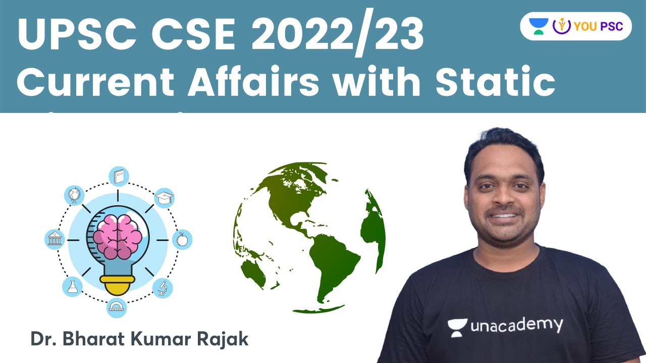 Current Affairs With Static Discussion | UPSC CSE 2022/23 | Dr. Bharat Kumar | YOU PSC