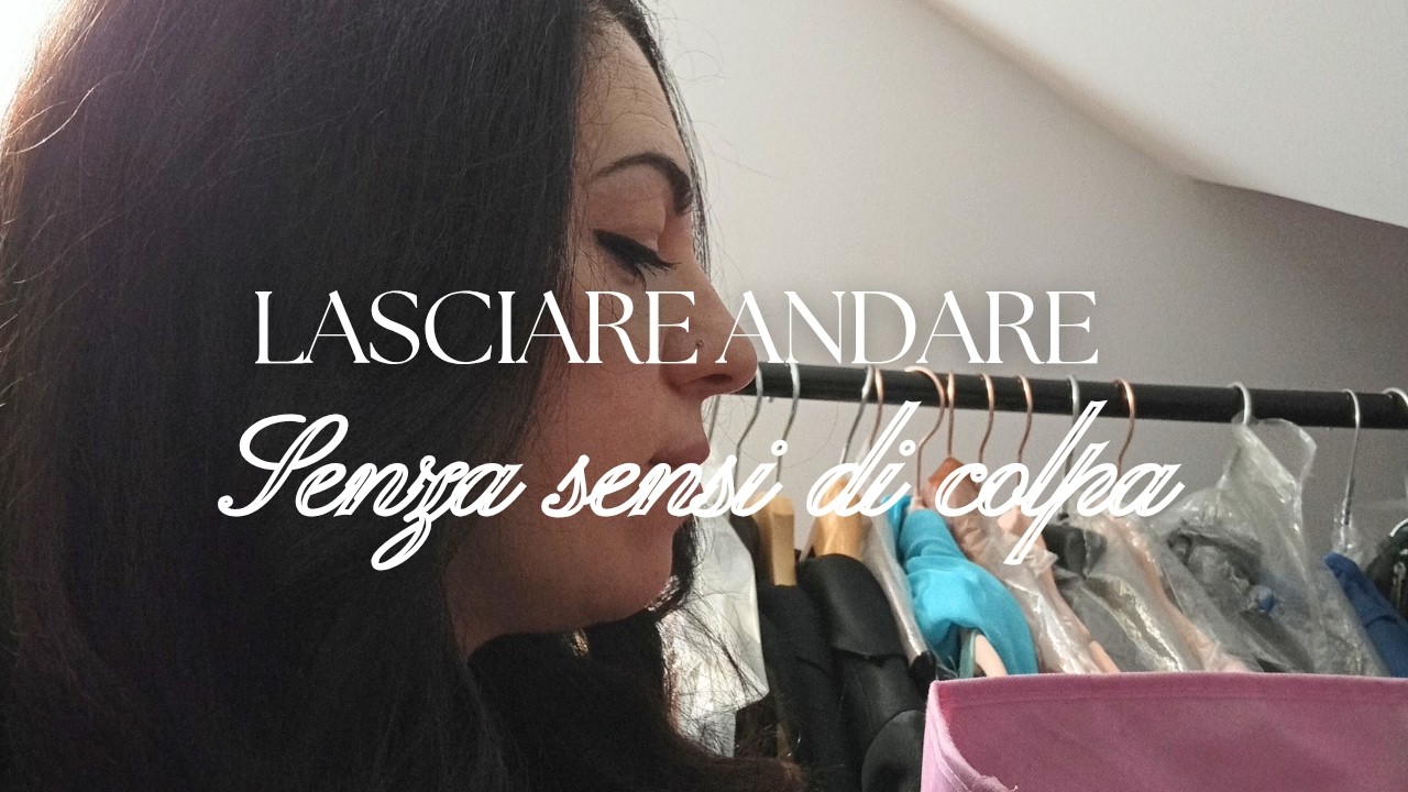 Lasciare andare senza sensi di colpa | Decluttering emotivo con Flylady