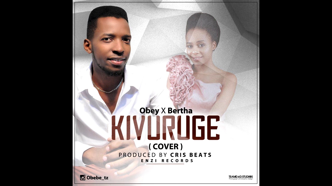 Obey & Bertha - KIVURUGE (Cover)