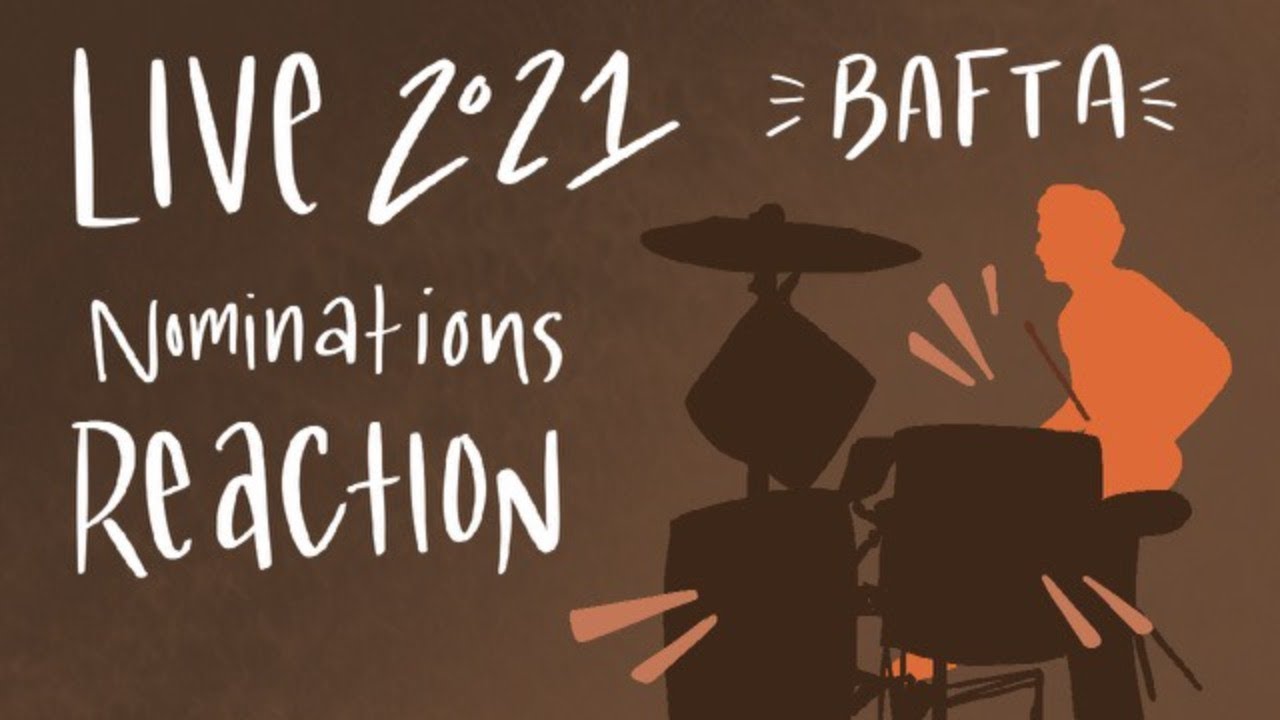 Live 2021 BAFTA Nominations Reaction