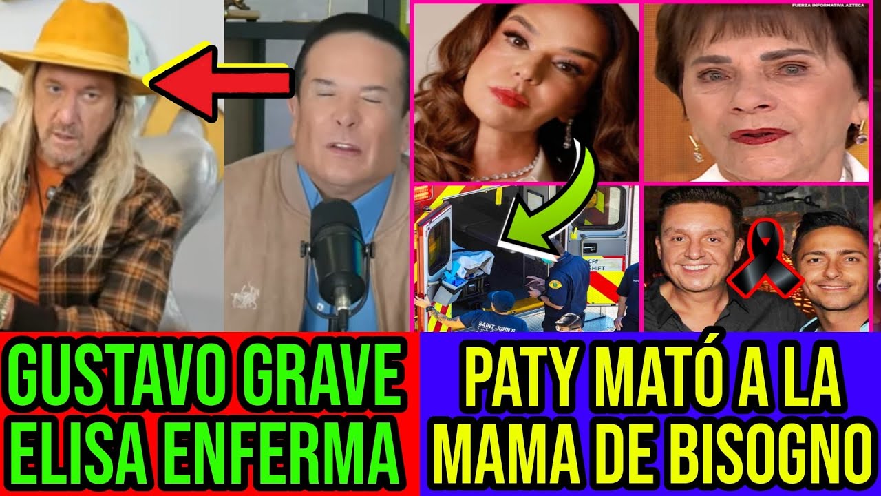 🚨ÚLTIMA HORA: Elisa Beristain HOSPITALIZADA | Gustavo LLAMA A Javier Ceriani | Chapoy vs Bisognos