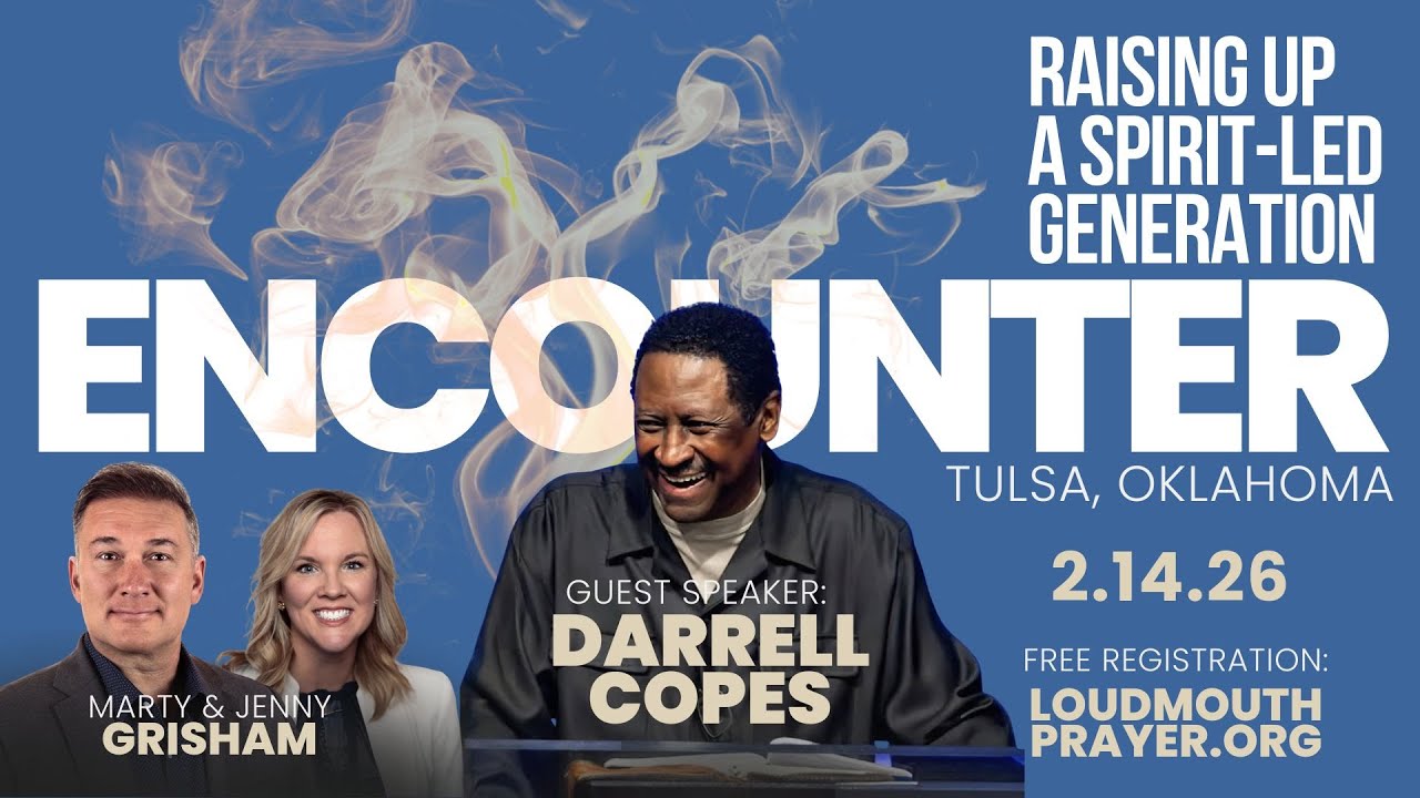 ENCOUNTER - Guest Rev. Darryll Copes - Feb 14, 2026 - 2:00PM Service - Loudmouth Prayer