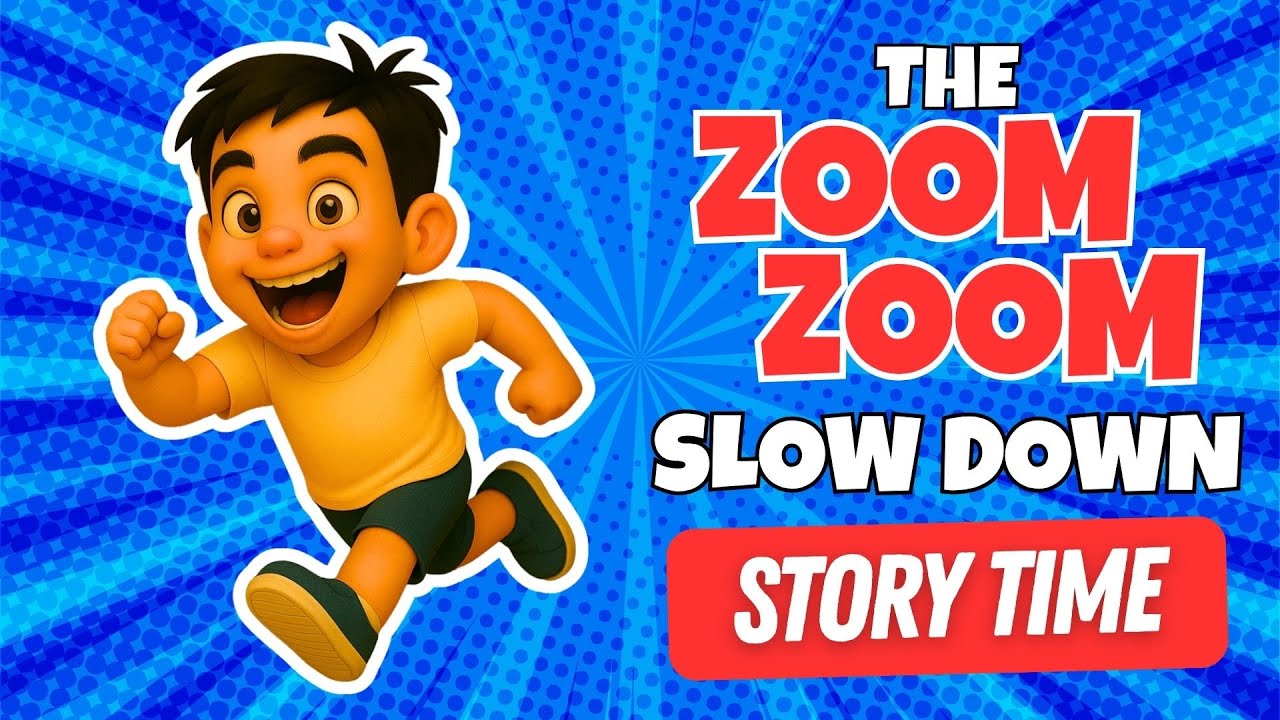 THE ZOOM ZOOM SLOW DOWN | Stories for Kids | Social Emotional Learning (SEL) for Elementary