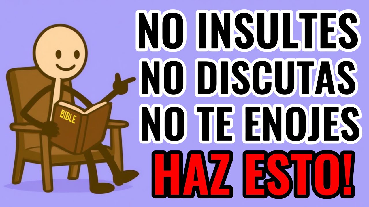 Cómo NUNCA ENOJARTE ni MOLESTARTE aunque nadie te entienda (Proverbios 14:29)