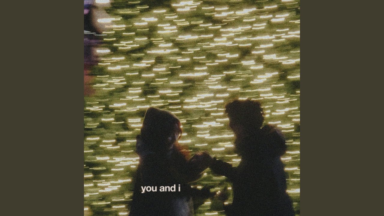 you and i