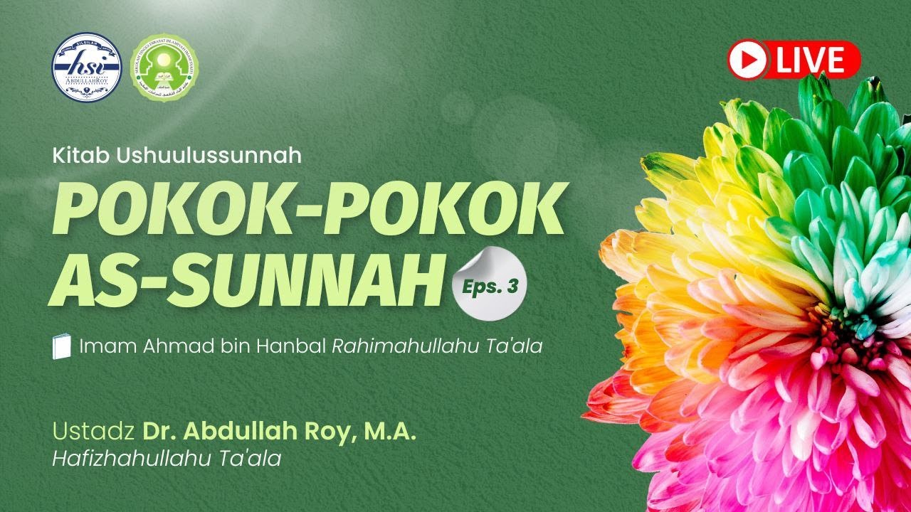 Kitab Ushulus Sunnah Imam Ahmad bin Hanbal - Pertemuan 3