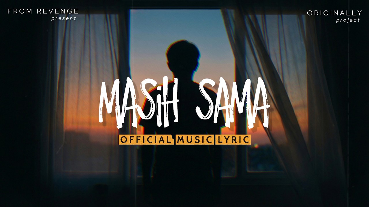 From Revenge - Masih Sama Official Musik Video #forrevenge #emorock #luka #lagugalau