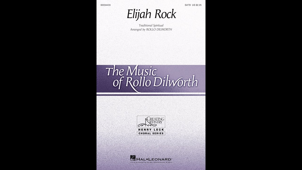 Elijah Rock (SATB Choir) - Arranged by Rollo Dilworth