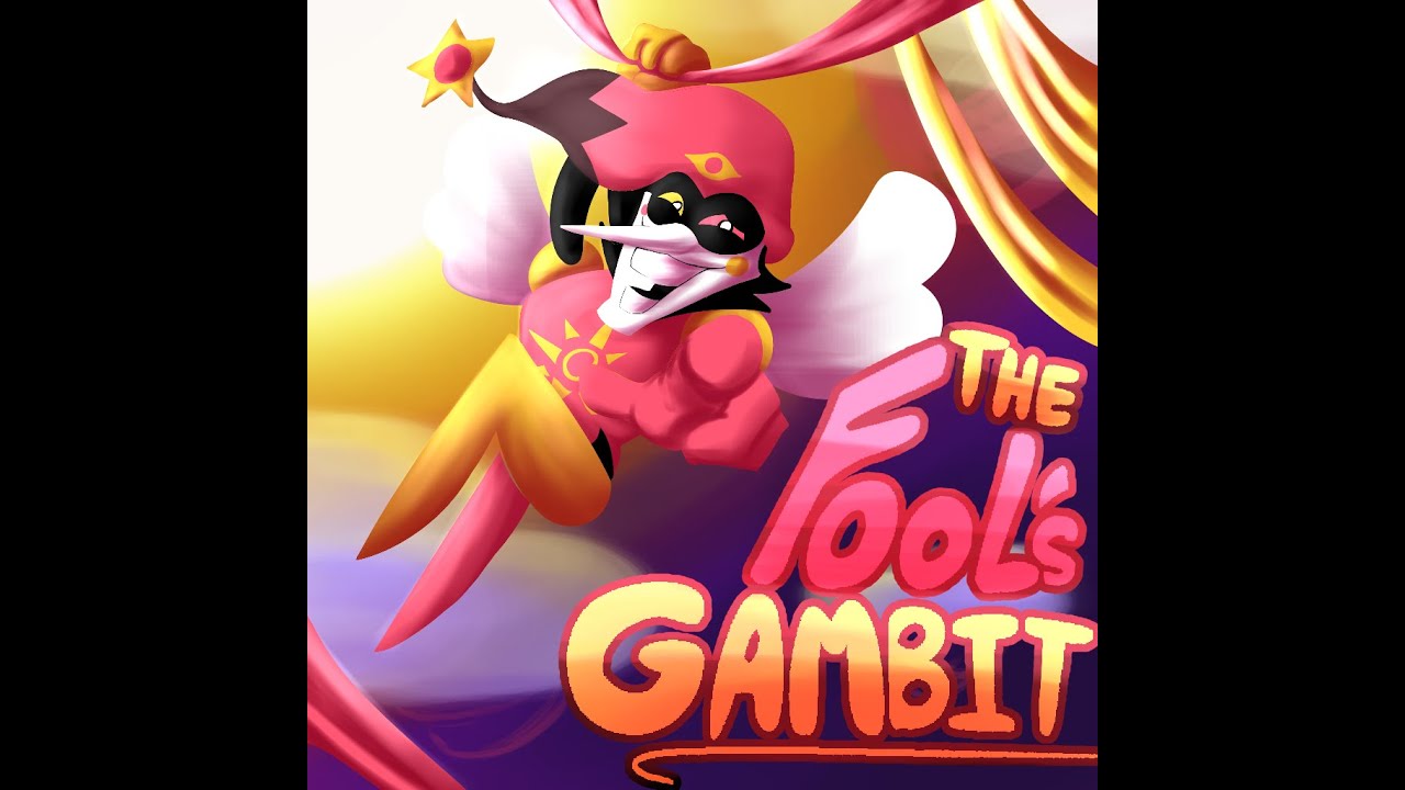 THE FOOL'S GAMBIT