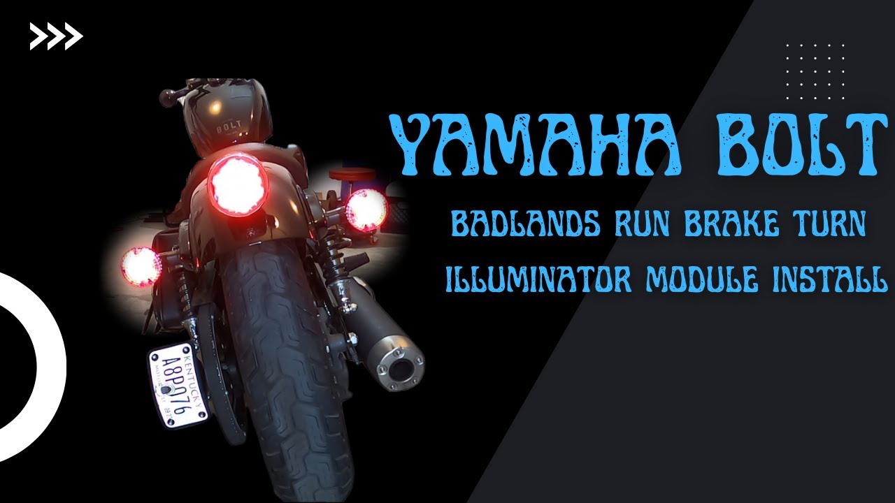 2019 Yamaha Bolt Badlands Run Brake Turn Illuminator Module Install