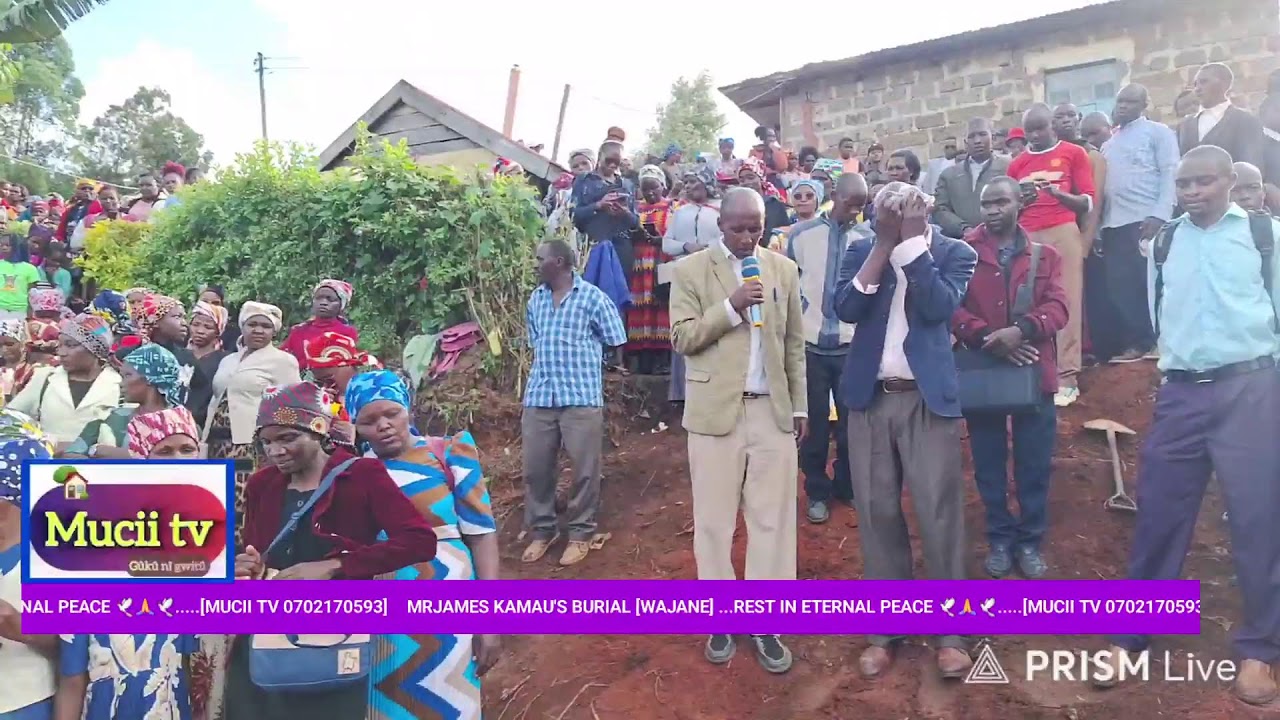 🕊🕊🙏REST IN PEACE MR JAMES KAMAU [WAJANE] #MUCII TV