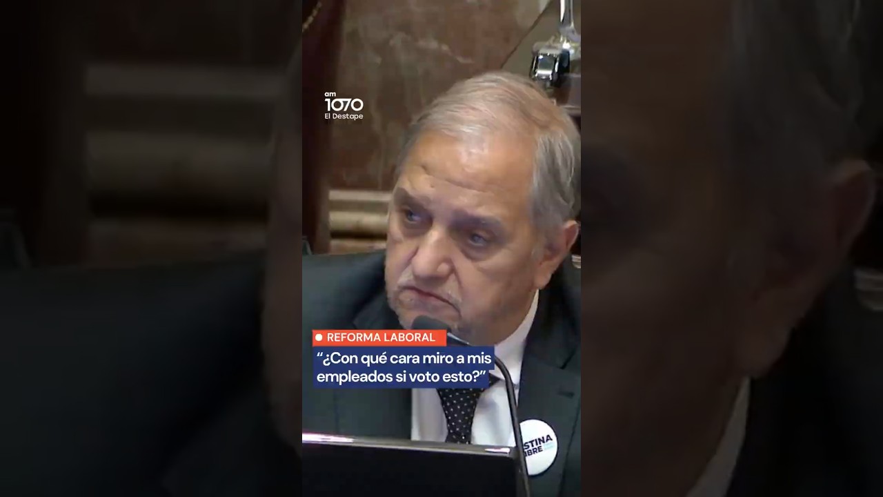 El descargo de un senador por la REFORMA LABORAL: 