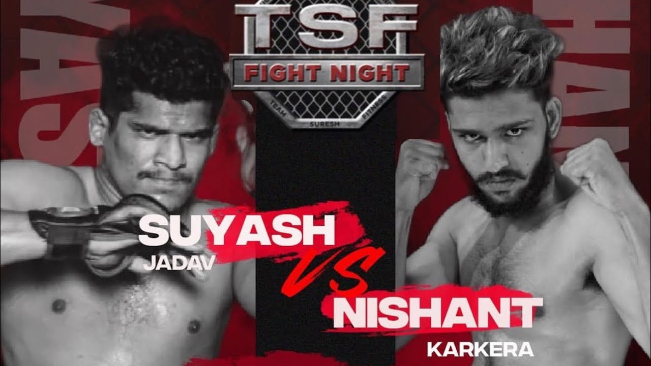 Suyash Jadav Vs Nishant Karkera | TSF FIGHT NIGHT