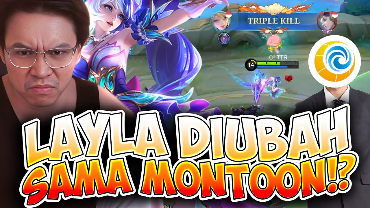 LAYLA GW DIAPAIN INI SAMA MONTOON GUYS?? KOK JADI GINI LAYLA !! - Mobile Legends