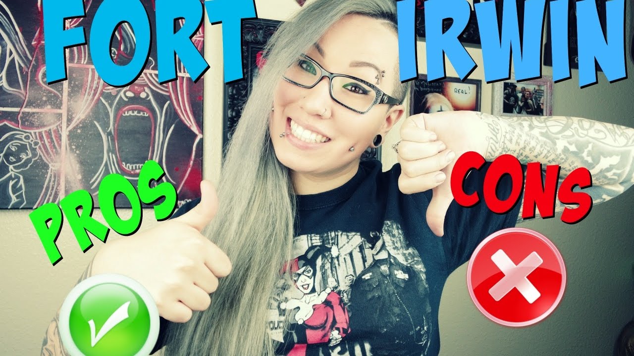 Fort Irwin Pros and Cons