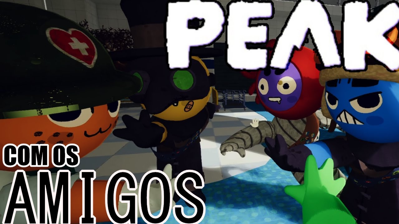 Com uns amigos bem estranhos - PEAK