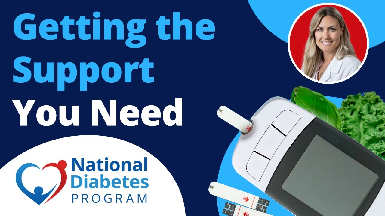 Getting the Support You Need | National Diabetes Program | Episode Twelve