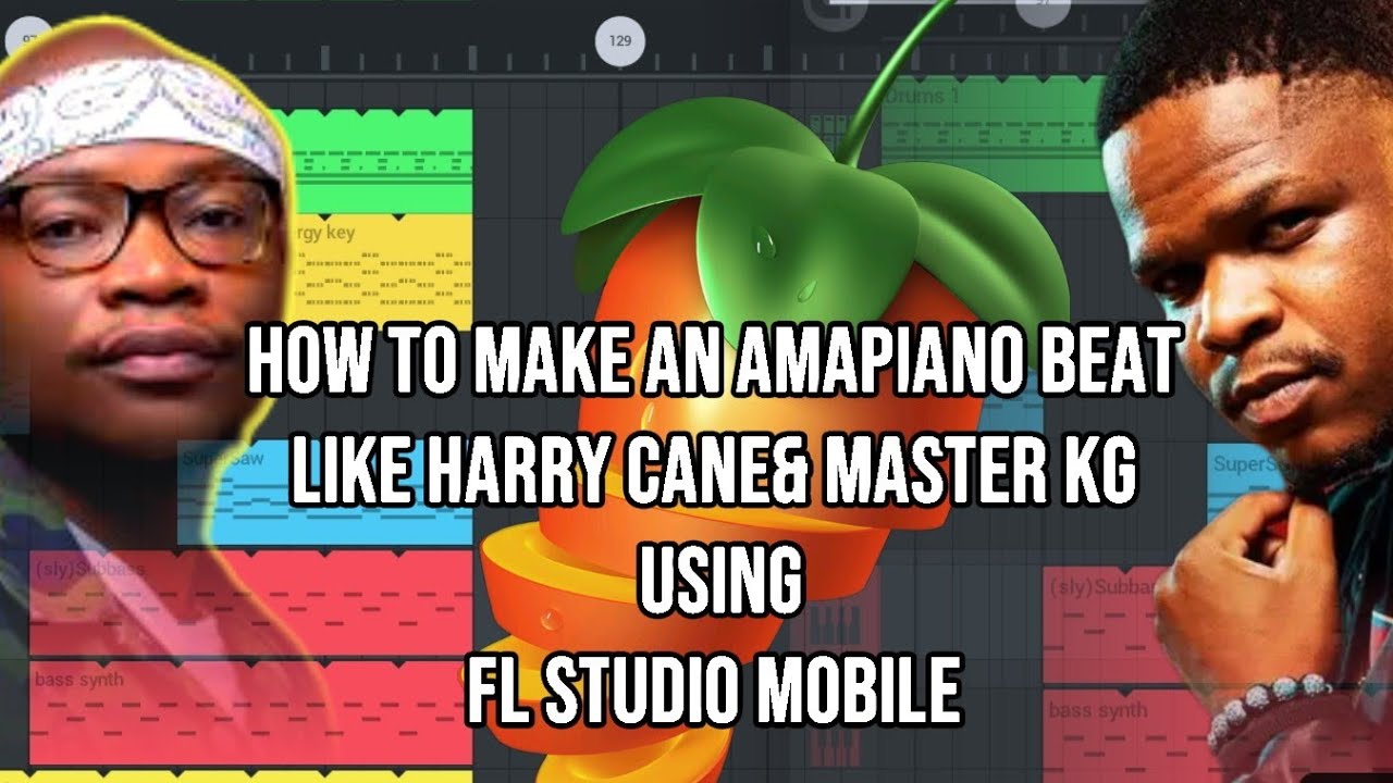 How to make an amapiano beat like Harrycane and Wanitwa Mos Master kg using FL studio mobile