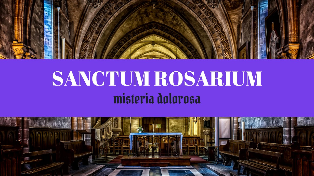 Misteria Dolorosa | Sanctum Rosarium  | ks. Mateusz Szerszeń CSMA