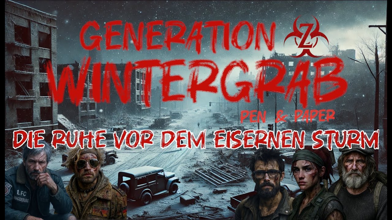 Pen and Paper | Generation Z - Wintergrab | Die Ruhe vor dem eisernen Sturm | 031