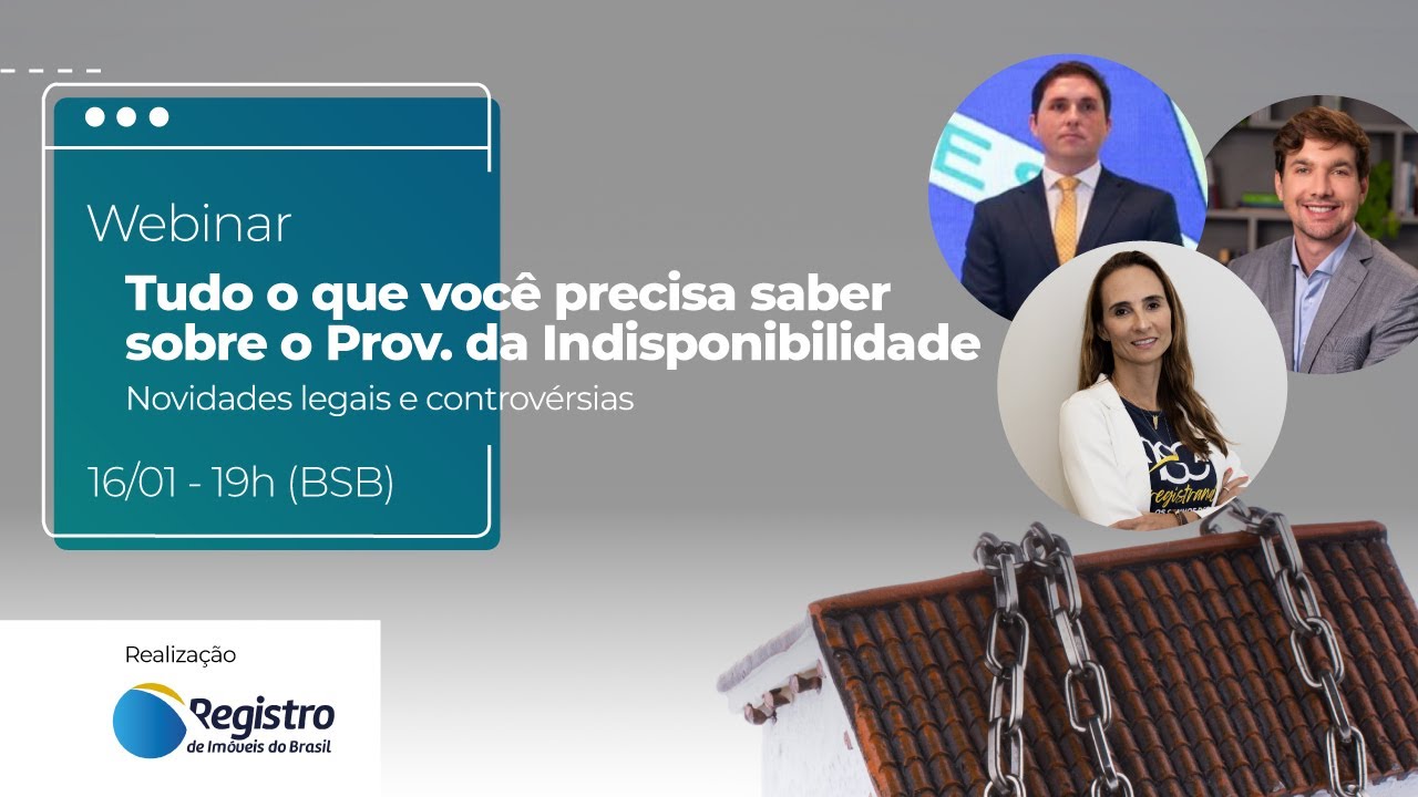 Provimento da Indisponibilidade e CNIB 2.0: Tudo o que você precisa saber