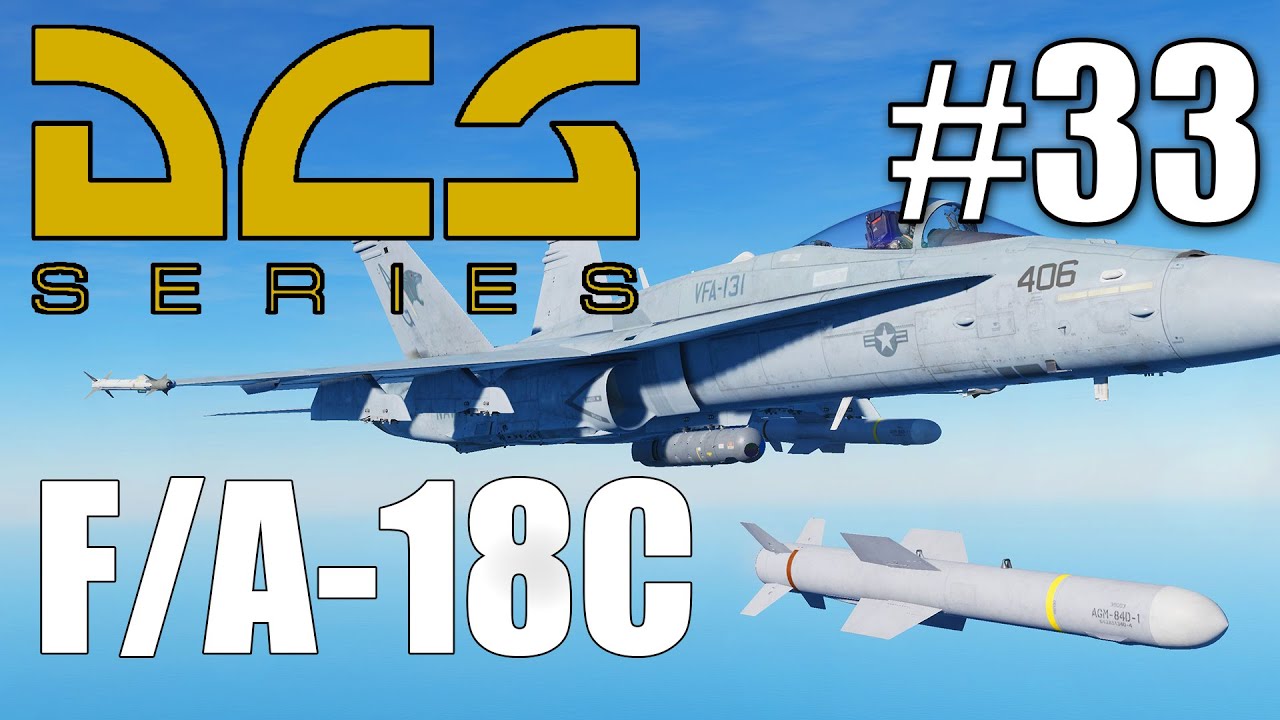 DCS: F/A-18C - #33 - AGM-84D 