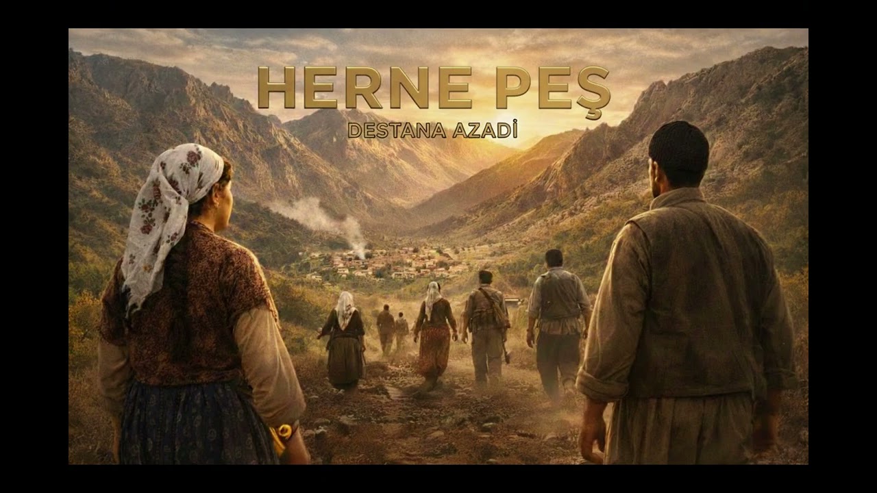 Herne Pêş (İleri!) | Devrim, Umut ve Onurun Destanı