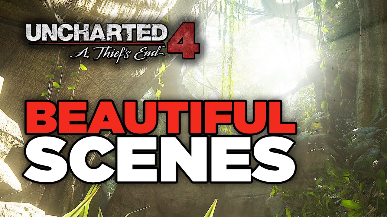 Uncharted 4's Beautiful Scenes