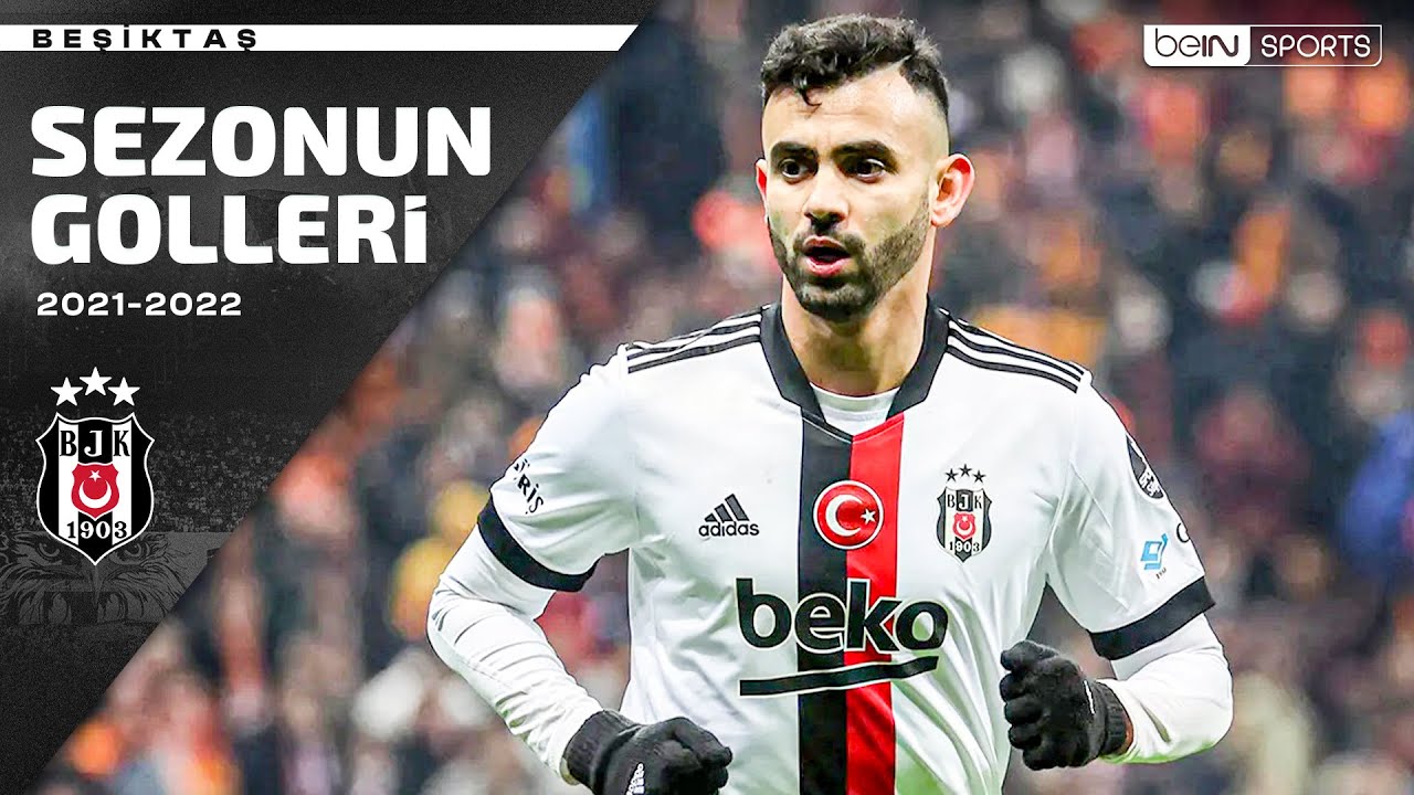 Beşiktaş'ın 2021-2022 Sezonu T&uuml;m Golleri | Trendyol S&uuml;per Lig