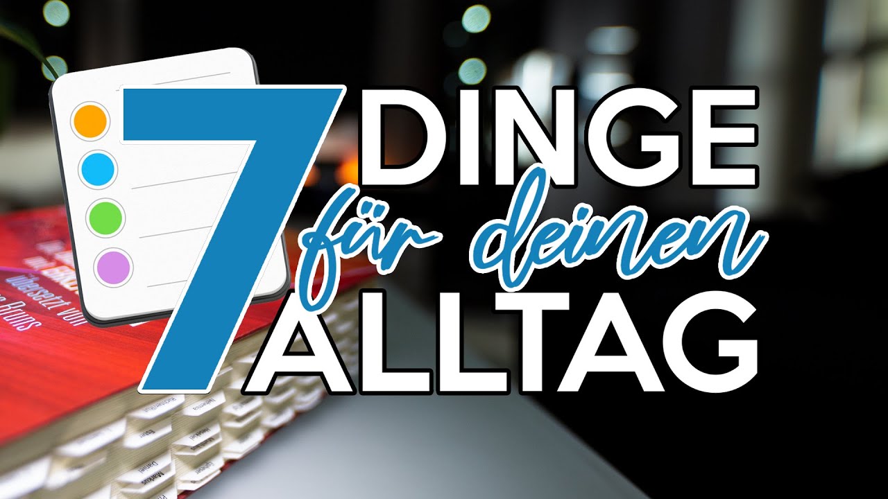7 DINGE DIE JEDER CHRIST T&Auml;GLICH TUN SOLLTE - Christlicher Glaube im Alltag