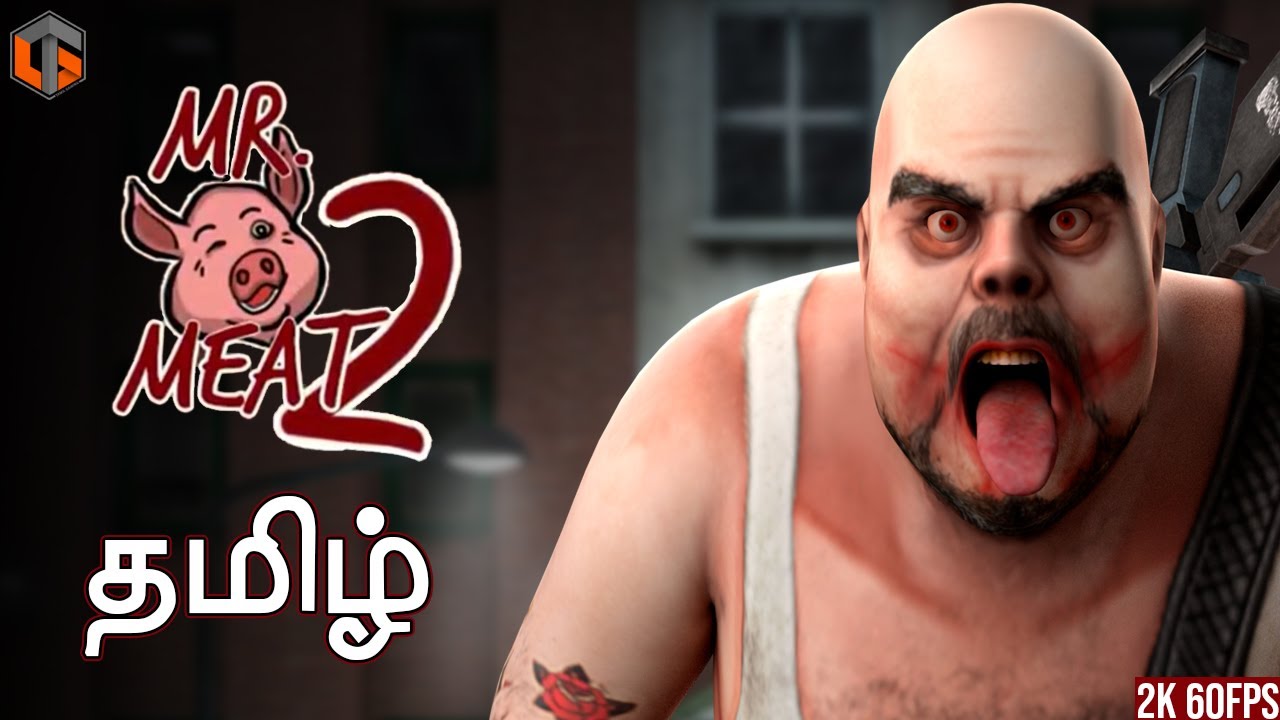 திரு கசாப்பு | MR Meat 2 Tamil | Tunnel & Door Escape | Horror Game Live | TamilGaming
