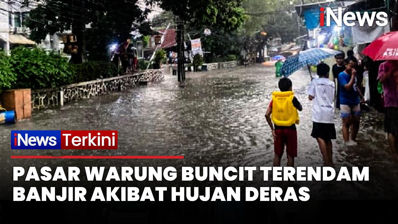Hujan Deras Guyur Jakarta, Pasar Warung Buncit Terendam Banjir | iNews Terkini