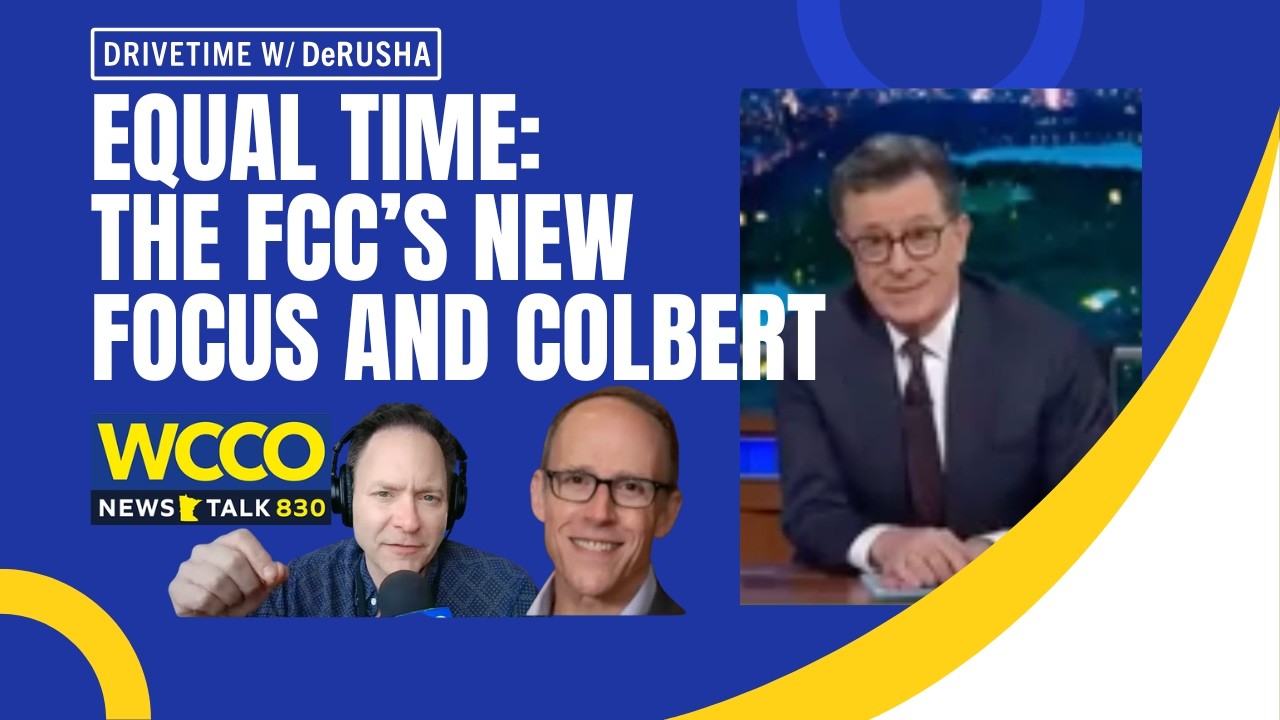 Equal Time? What the FCC is doing with Colbert and other Entertainment Shows
