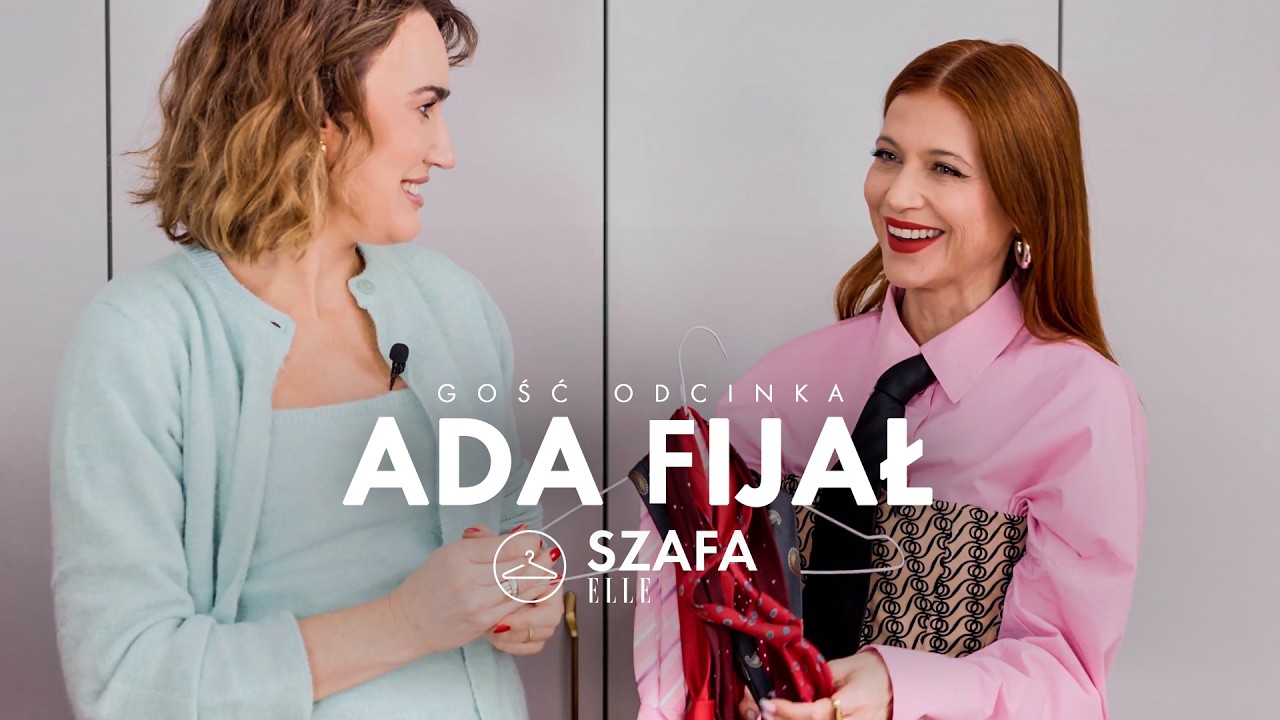 Szafa ELLE: Ada Fijał. Co znajdziemy w garderobie aktorki?