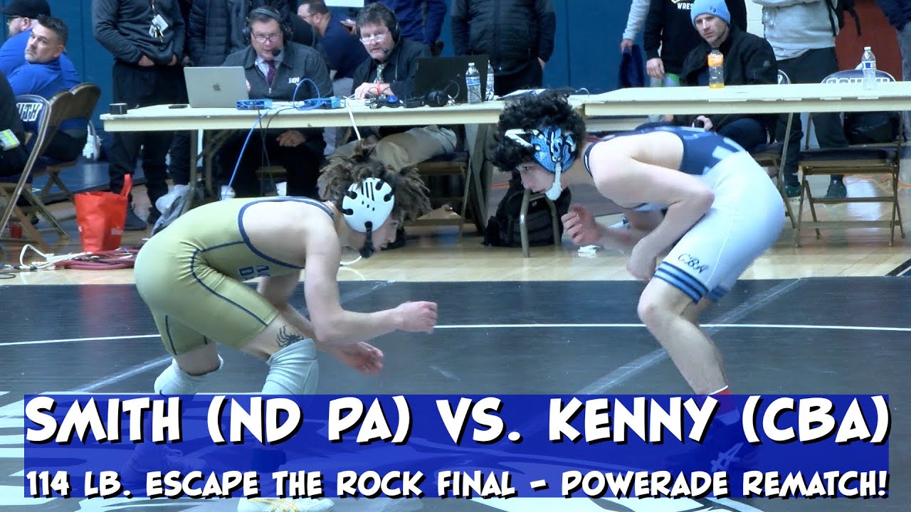 Escape the Rock 114 lb. Final | Ayden Smith (ND PA) vs Paul Kenny (CBA) |  Powerade Rematch!