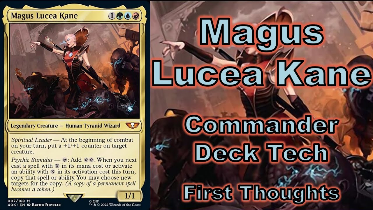 Обзор колоды командира Magus Lucea Kane: первые впечатления от Warhammer 40,000 40K, комбинация Г...