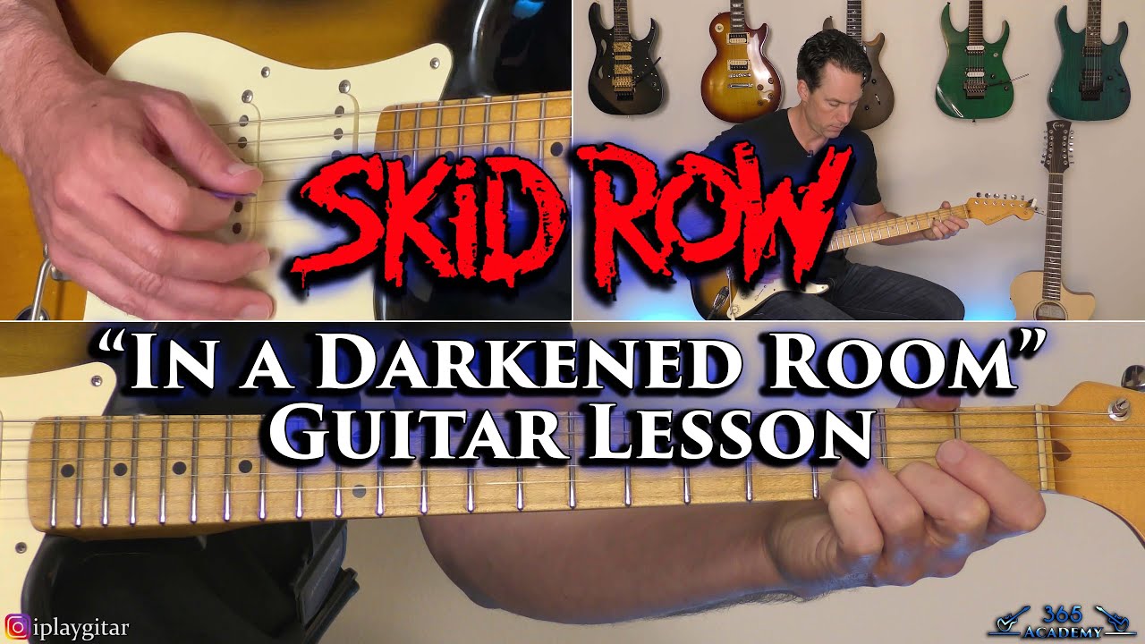 Skid Row — Урок игры на гитаре в тёмной комнате