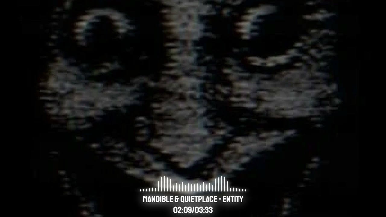 [2025] Mandible & QuietPlace - Entity (Uncanny EP)