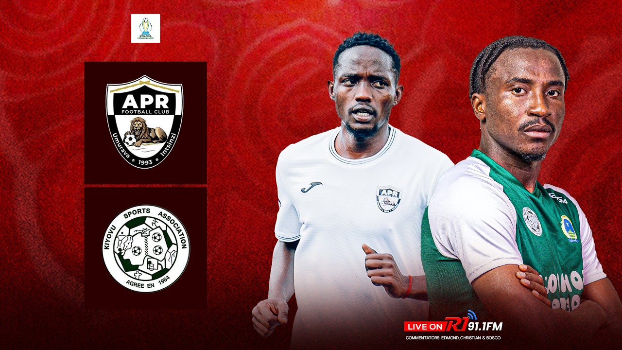 🔴LIVE: APR FC VS KIYOVU SPORTS